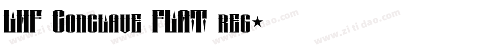 LHF Conclave FLAT reg字体转换